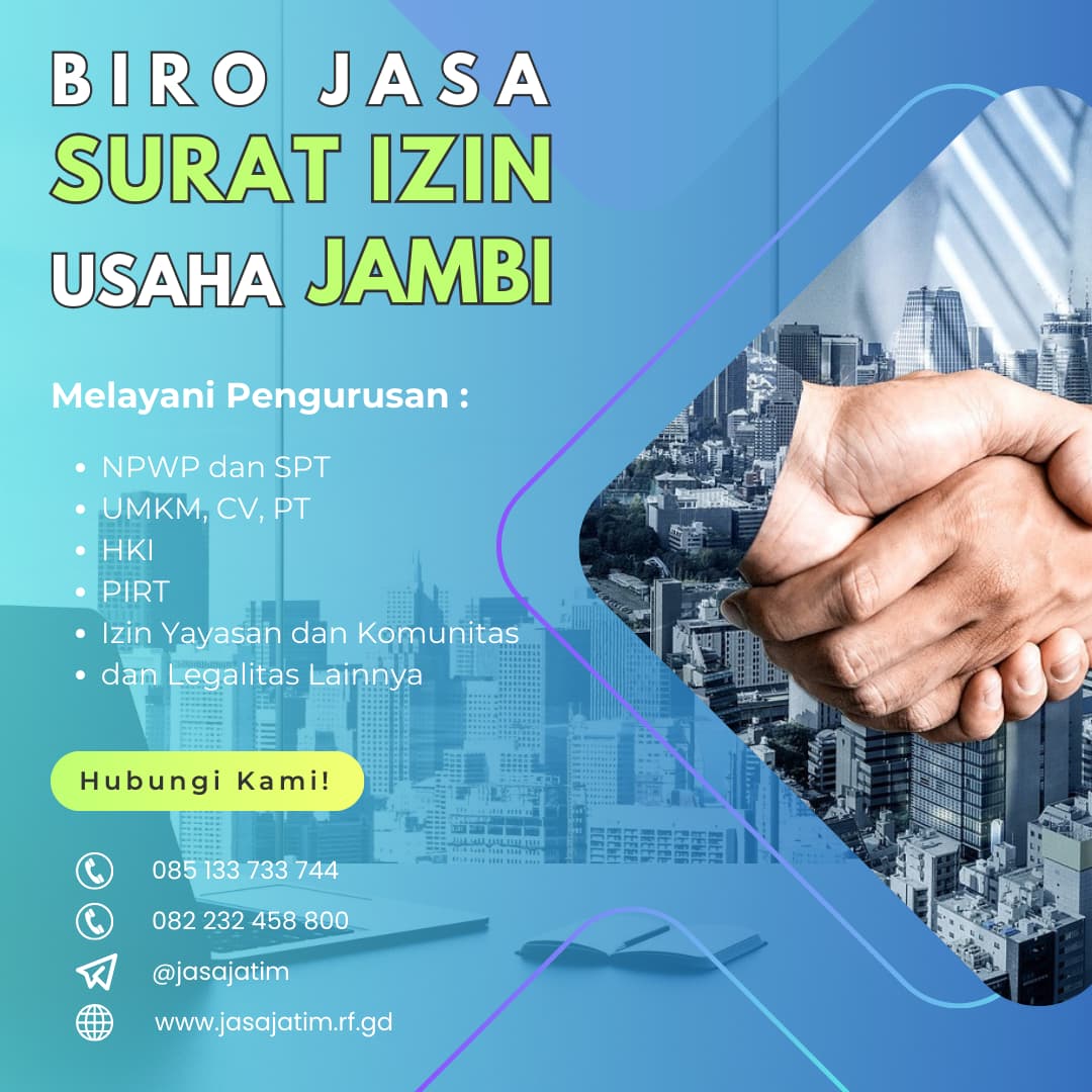 Poster Biro Jasa Surat Izin Usaha di Jambi yang menawarkan layanan pengurusan NPWP, SPT, UMKM, CV, PT, HKI, PIRT, dan izin yayasan. Menampilkan informasi kontak melalui WhatsApp, Telegram, dan website, dengan gambar dua tangan berjabat tangan sebagai simbol kepercayaan.
